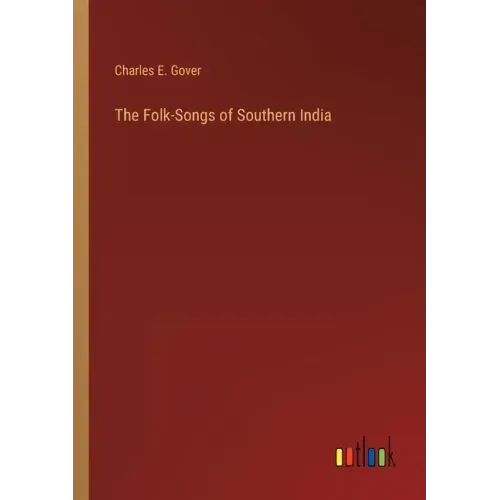 The Folk-Songs of Southern India