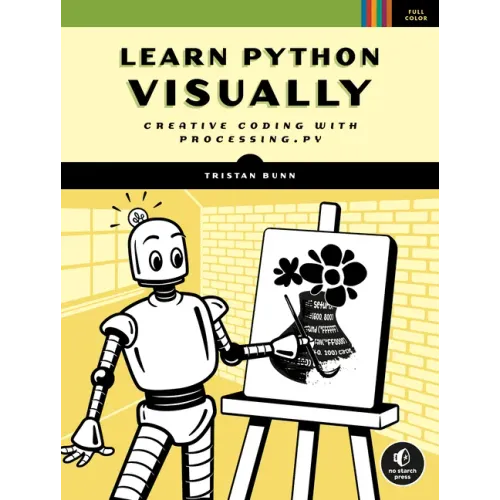 Learn Python Visually: Creative Coding with Processing.Py