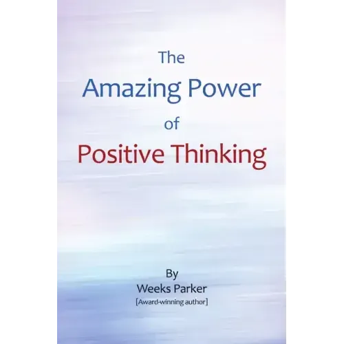 The Amazing Power of Positive Thinking