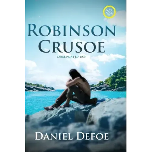 Robinson Crusoe (Annotated, Large Print)