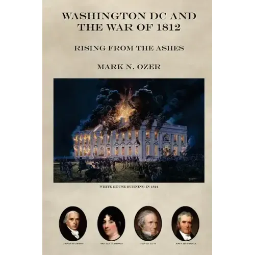 Washington DC and the War of 1812