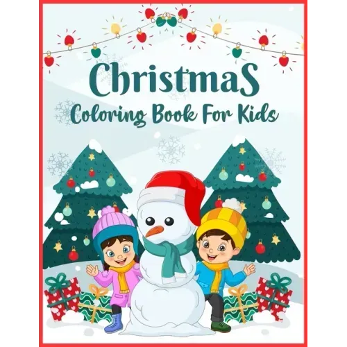 Christmas Coloring Book For Kids: (Anond Coloring Books)