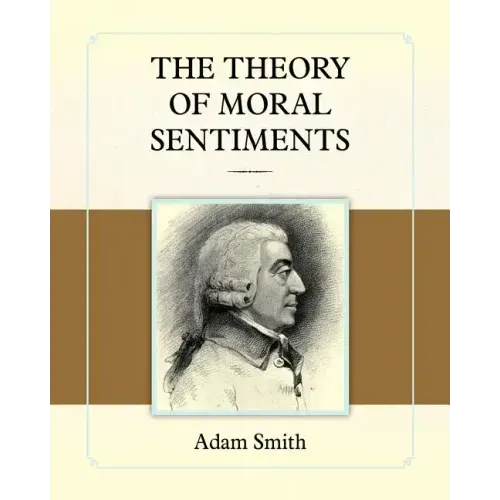 The Theory of Moral Sentiments
