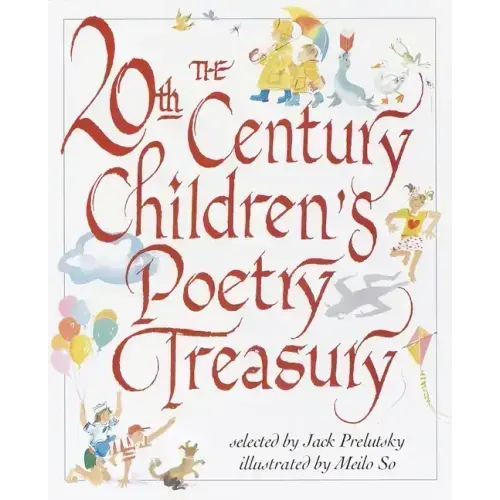 The 20th Century Children's Poetry Treasury