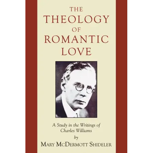 The Theology of Romantic Love