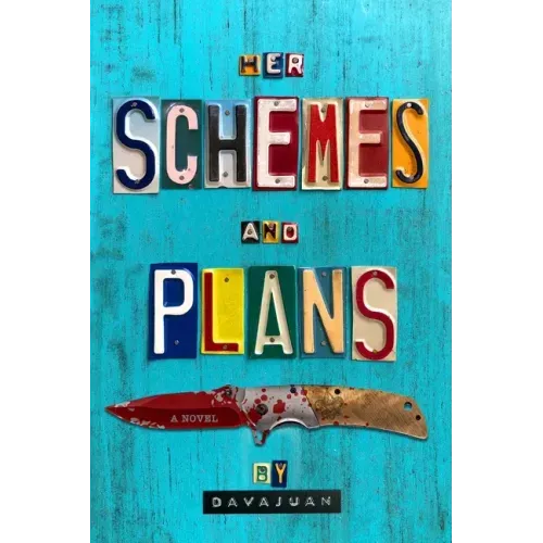 Her Schemes and Plans