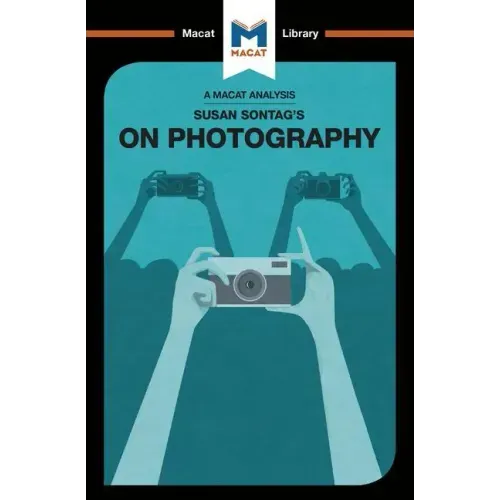 An Analysis of Susan Sontag's on Photography