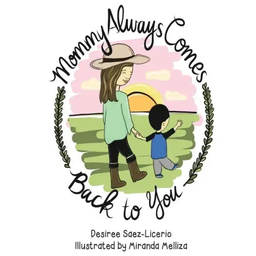 Mommy Always Comes Back to You