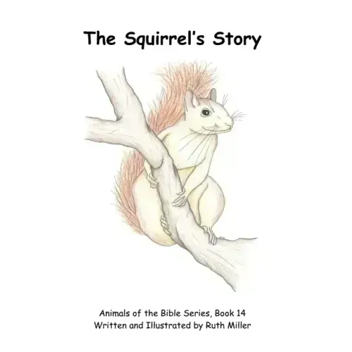 The Squirrel's Story