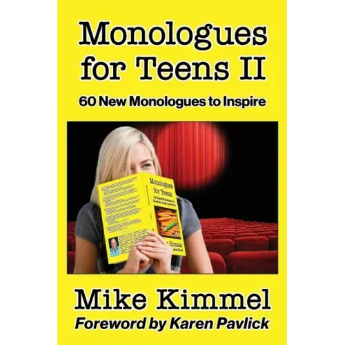 Monologues for Teens II: 60 New Monologues to Inspire