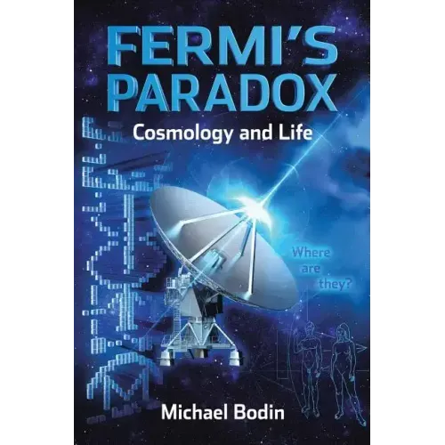 FERMI'S PARADOX Cosmology and Life