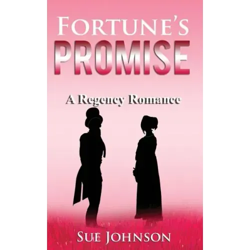 Fortune's Promise: A Regency Romance