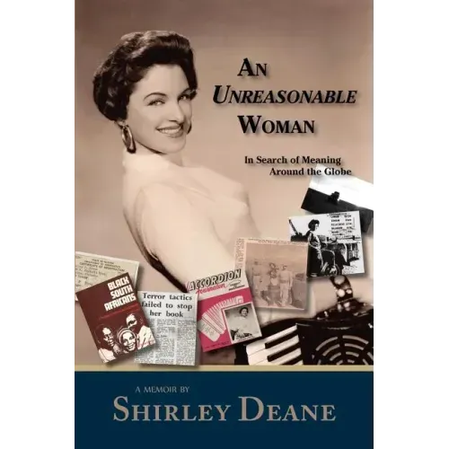 An Unreasonable Woman, in Search of Meaning Around the Globe