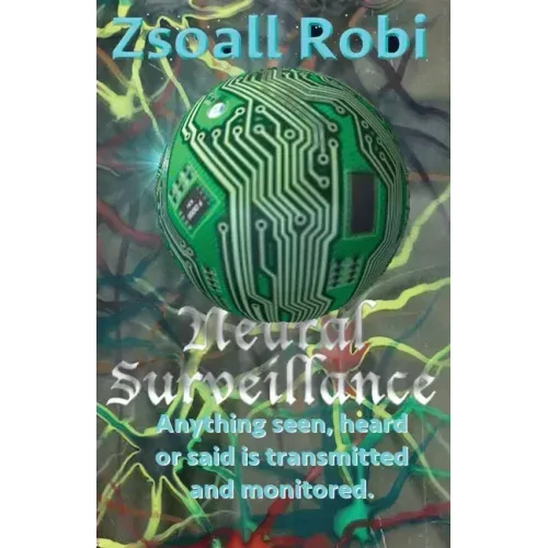 Neural Surveillance