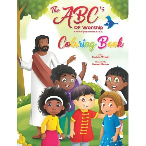 The ABC's of Worship: Knowing God from A to Z Coloring Book