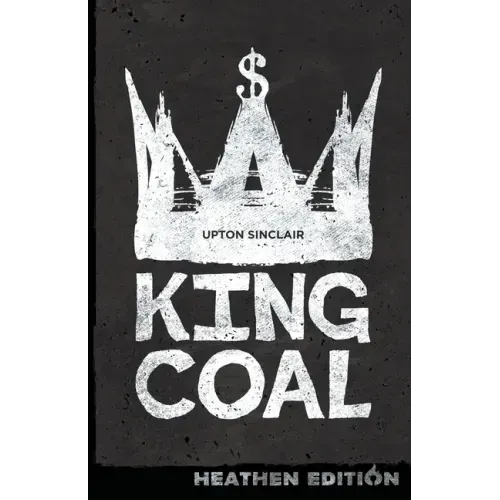King Coal (Heathen Edition)