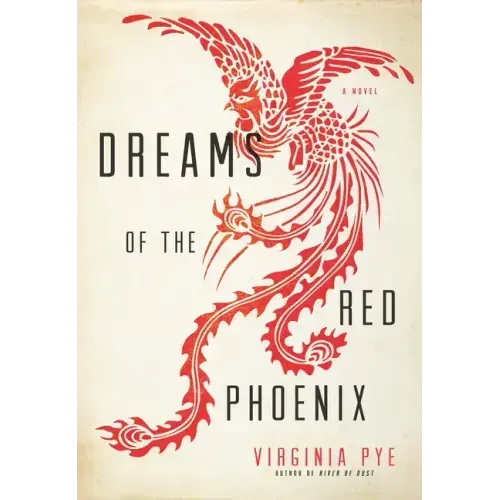 Dreams of the Red Phoenix