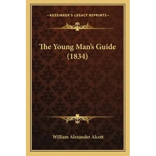 The Young Man's Guide (1834)