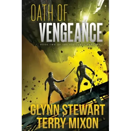 Oath of Vengeance: Vigilante Duology Book 2