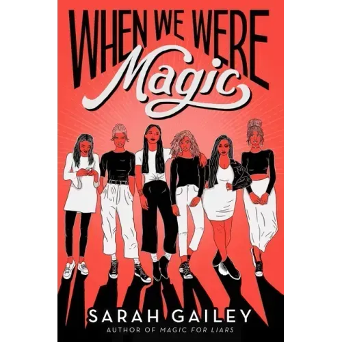 When We Were Magic