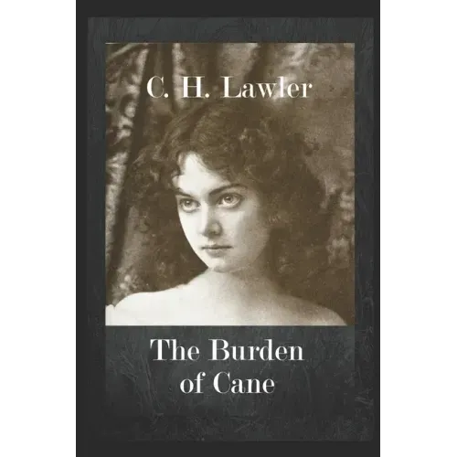 The Burden of Cane