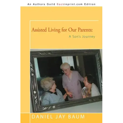 Assisted Living for Our Parents: A Son's Journey