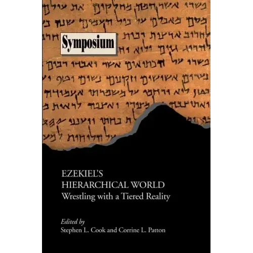 Ezekiel's Hierarchical World: Wrestling with a Tiered Reality