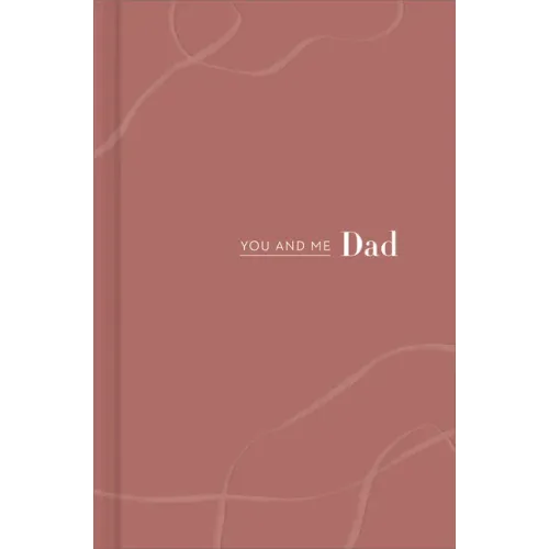 You and Me Dad: You and Me Dad
