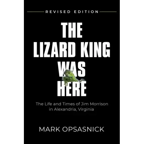 The Lizard King Was Here