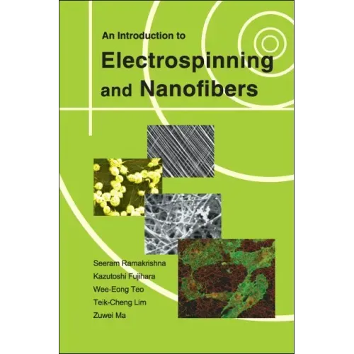 An Introduction to Electrospinning and Nanofibers