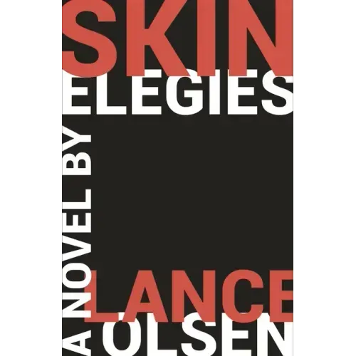 Skin Elegies