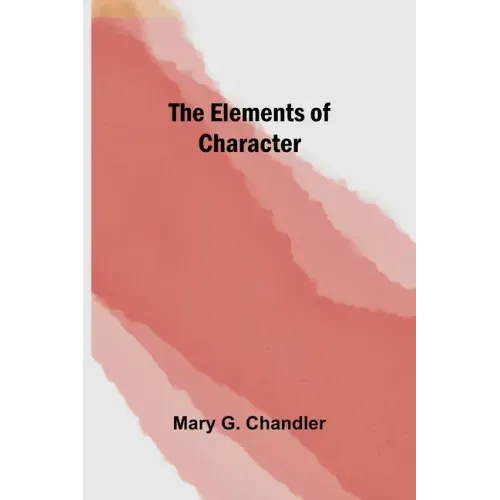 The Elements of Character