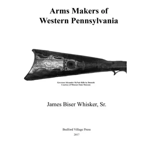 Arms Makers of Western Pennsylvania