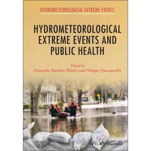 Hydrometeorological Extreme Events and Public Health