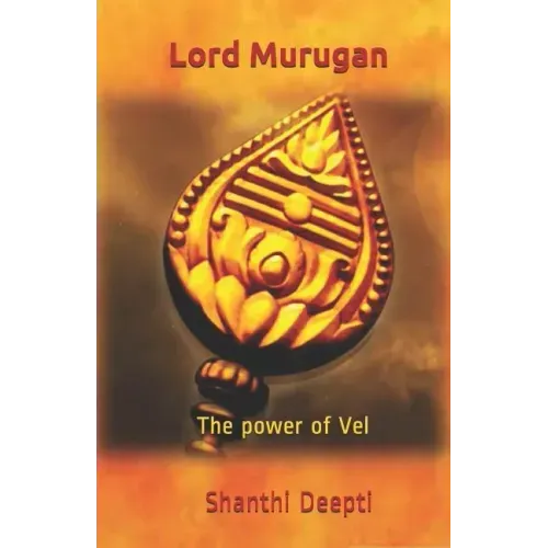 Lord Murugan: The Power of Vel