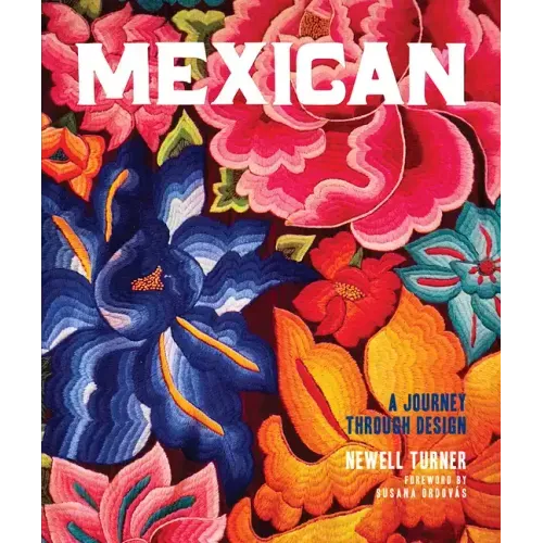 Mexican: A Journey Through Design