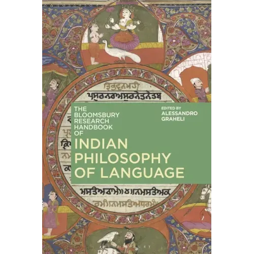 The Bloomsbury Research Handbook of Indian Philosophy of Language