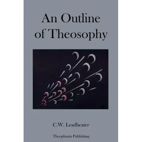 An Outline of Theosophy