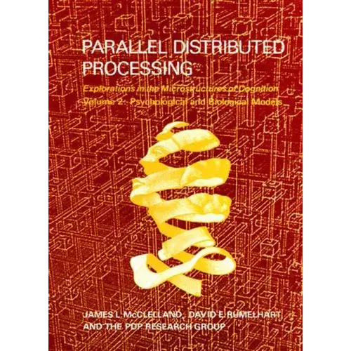 Parallel Distributed Processing, Volume 2