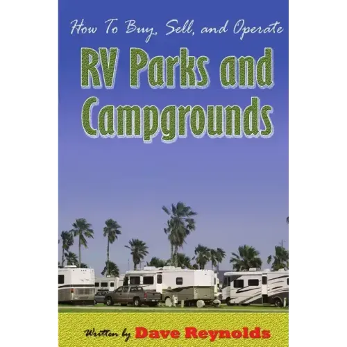 How to Buy, Sell and Operate RV Parks and Campgrounds