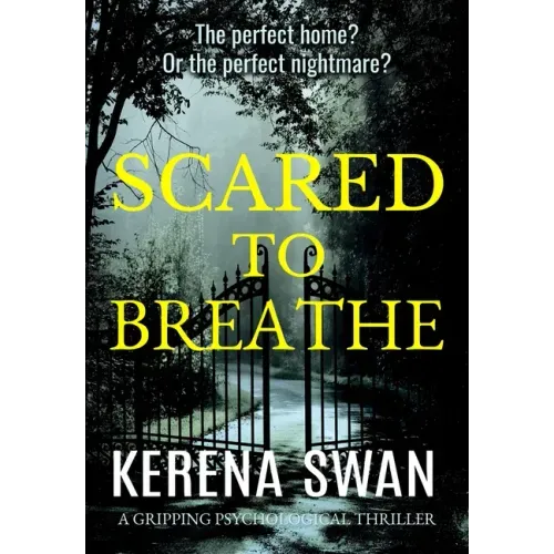 Scared to Breathe: A Gripping Psychological Thriller