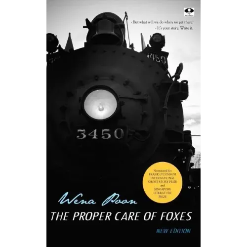The Proper Care of Foxes: New Edition