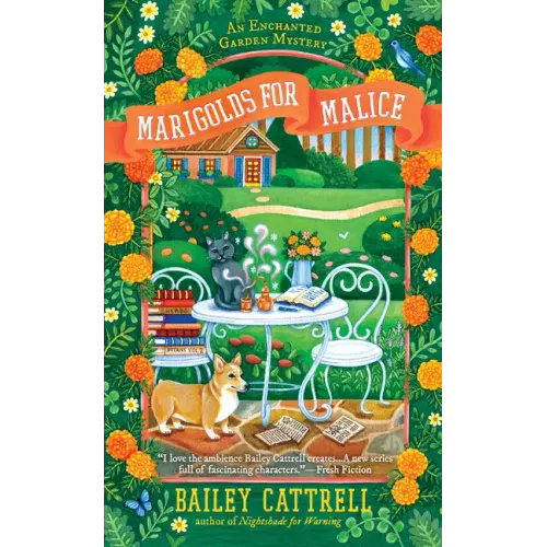 Marigolds for Malice