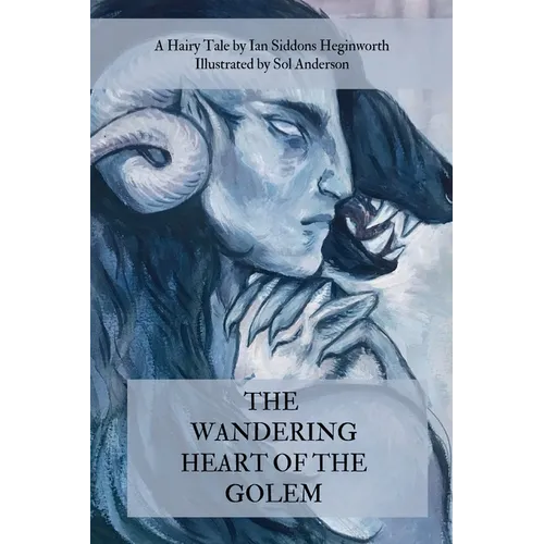 The Wandering Heart of the Golem