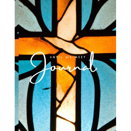Until We Meet Again - Grief Journal - Blue (Paperback)