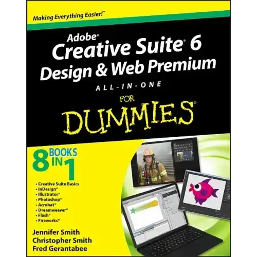 Adobe Creative Suite 6 Design and Web Premium All-In-One for Dummies