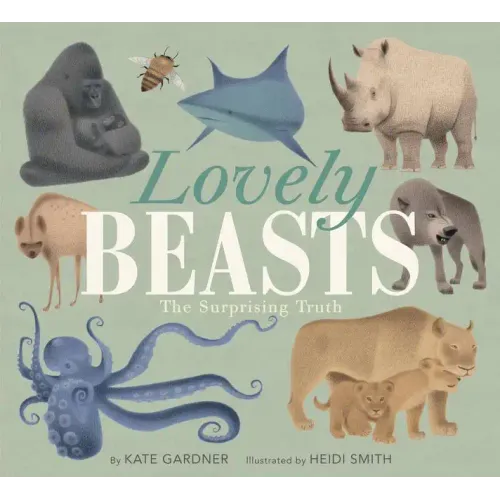 Lovely Beasts: The Surprising Truth