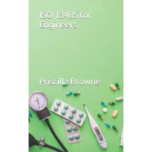 ISO 13485 for Engineers