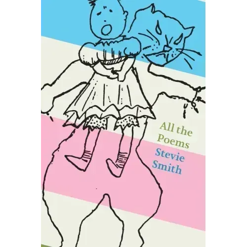 All the Poems: Stevie Smith