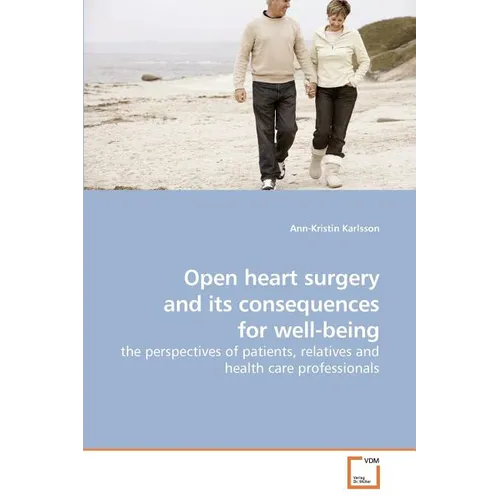 Open heart surgery and its consequences for well-being